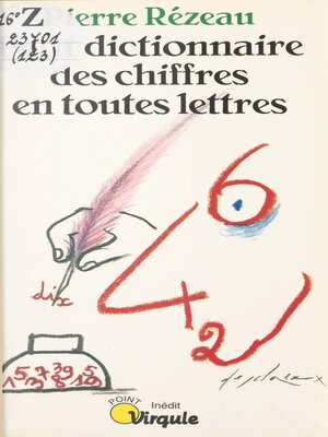 cover image of Petit dictionnaire des chiffres en toutes lettres